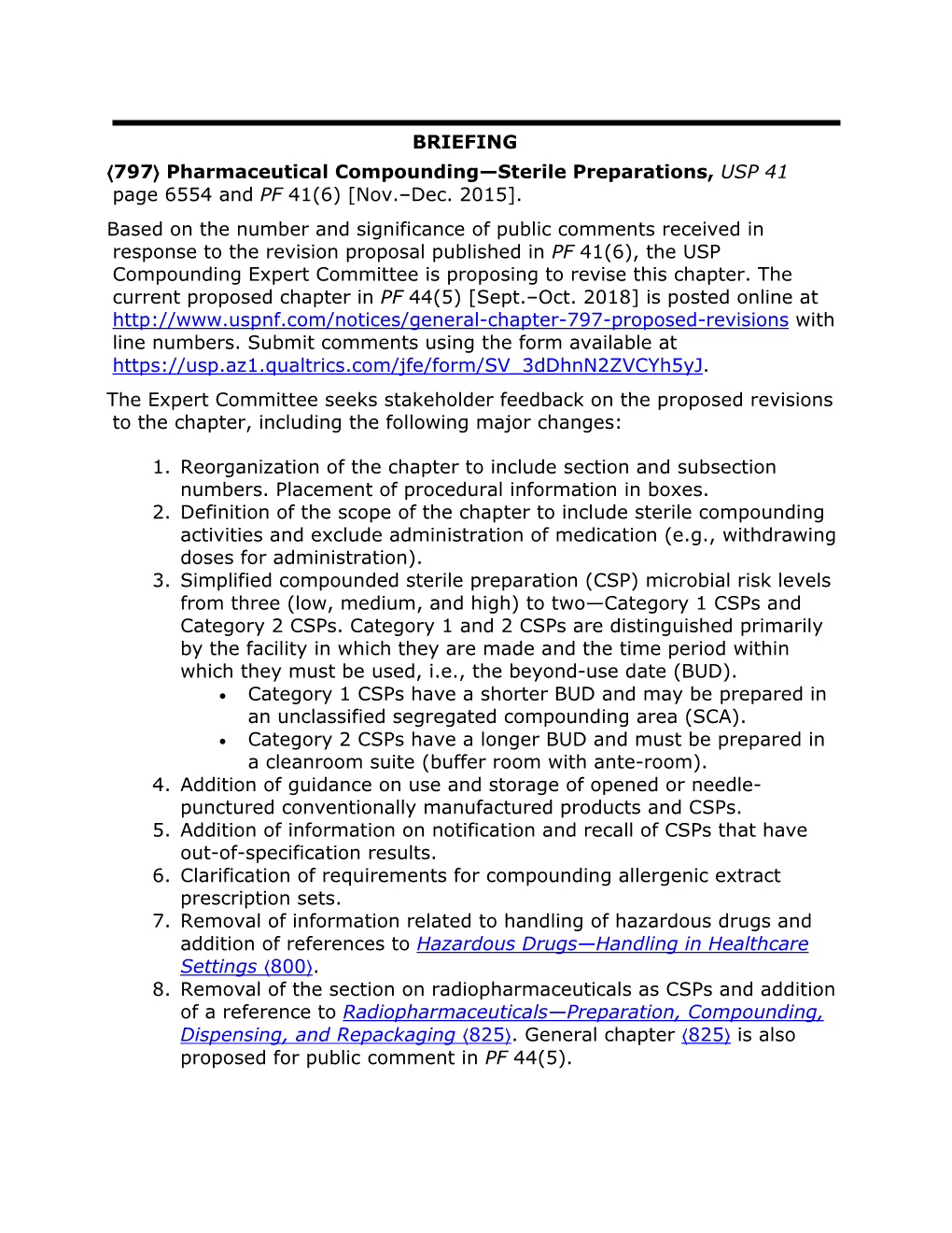 BRIEFING 〈797〉 Pharmaceutical Compounding—Sterile