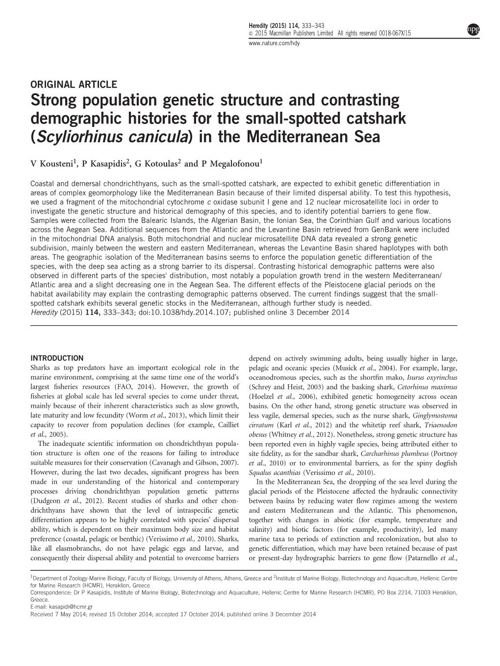 Strong Population Genetic Structure and Contrasting Demographic Histories for the Small-Spotted Catshark (Scyliorhinus Canicula) in the Mediterranean Sea