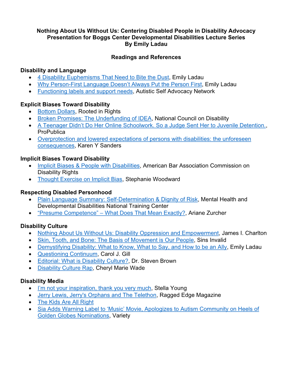 Nothing About Us Without Us: Centering Disabled People in Disability Advocacy Presentation for Boggs Center Developmental Disabilities Lecture Series by Emily Ladau