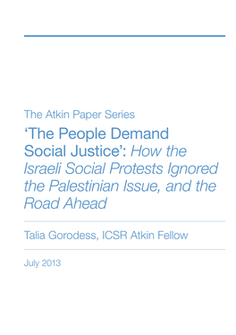 'The People Demand Social Justice': How the Israeli Social Protests