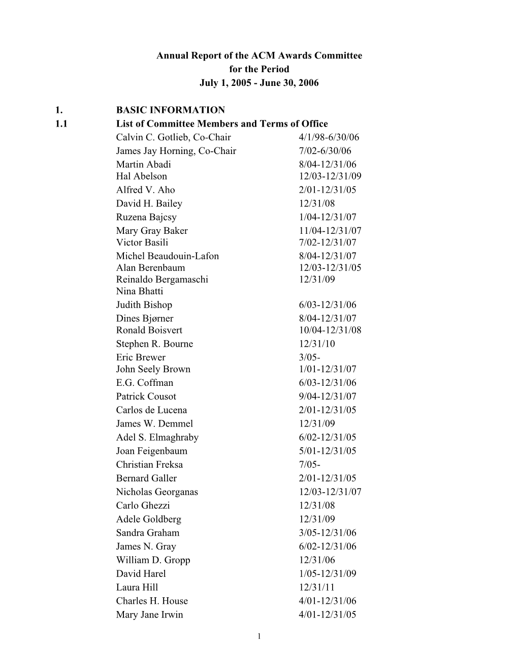 Annual Report of the ACM Awards Committee for the Period July 1, 2005 - June 30, 2006