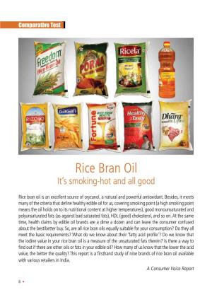Rice Bran Oil It’S Smoking-Hot and All Good