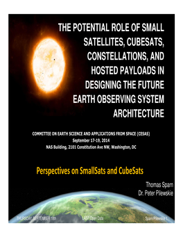 The Potential Role of Small Satellites, Cubesats, Constellations, and Hosted Payloads in Designing the Future Earth Observing System Architecture