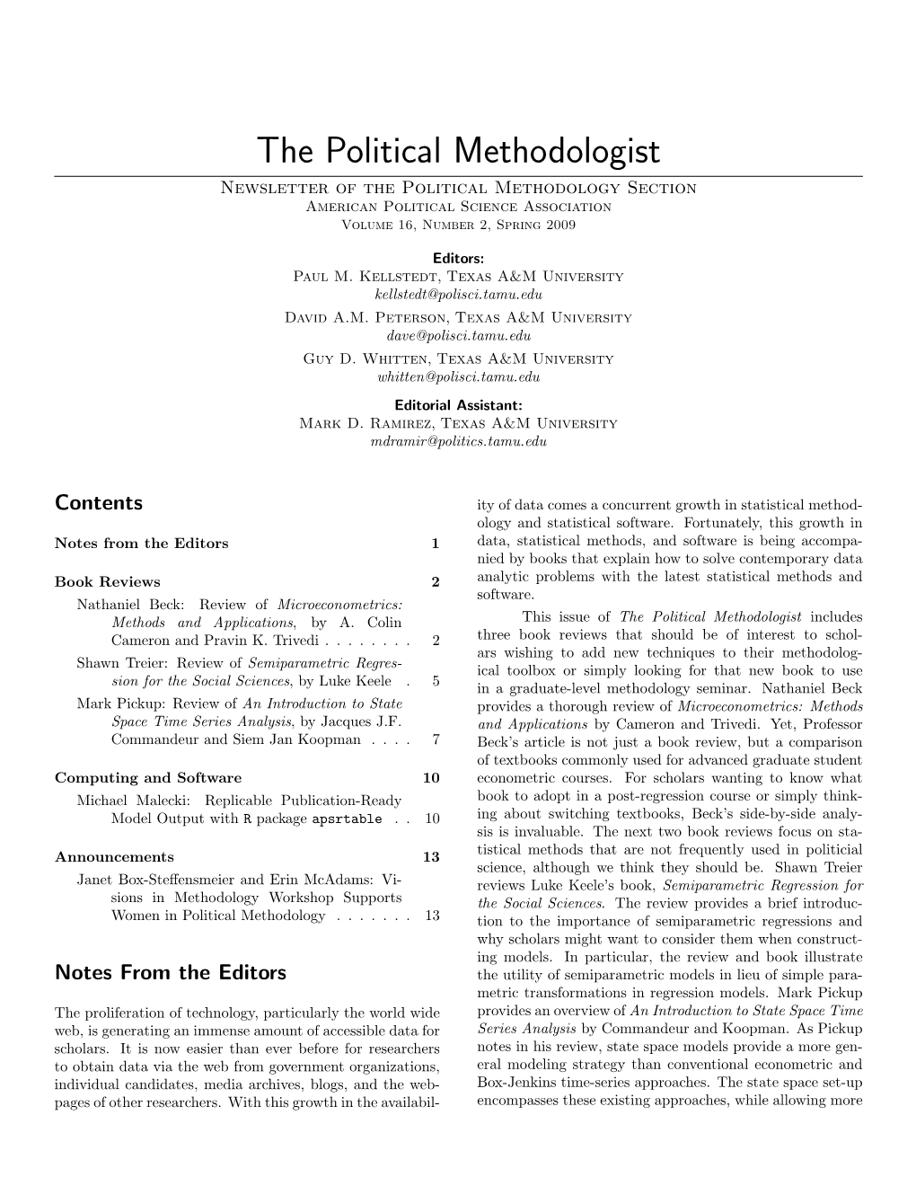 The Political Methodologist Newsletter of the Political Methodology Section American Political Science Association Volume 16, Number 2, Spring 2009