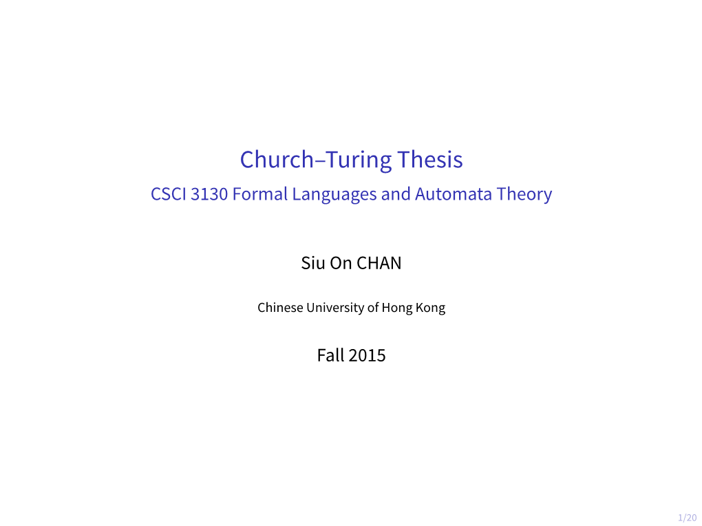 Church–Turing Thesis CSCI 3130 Formal Languages and Automata Theory