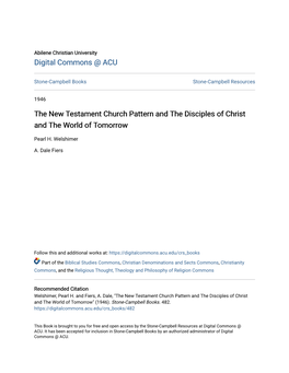 The New Testament Church Pattern and the Disciples of Christ and the World of Tomorrow