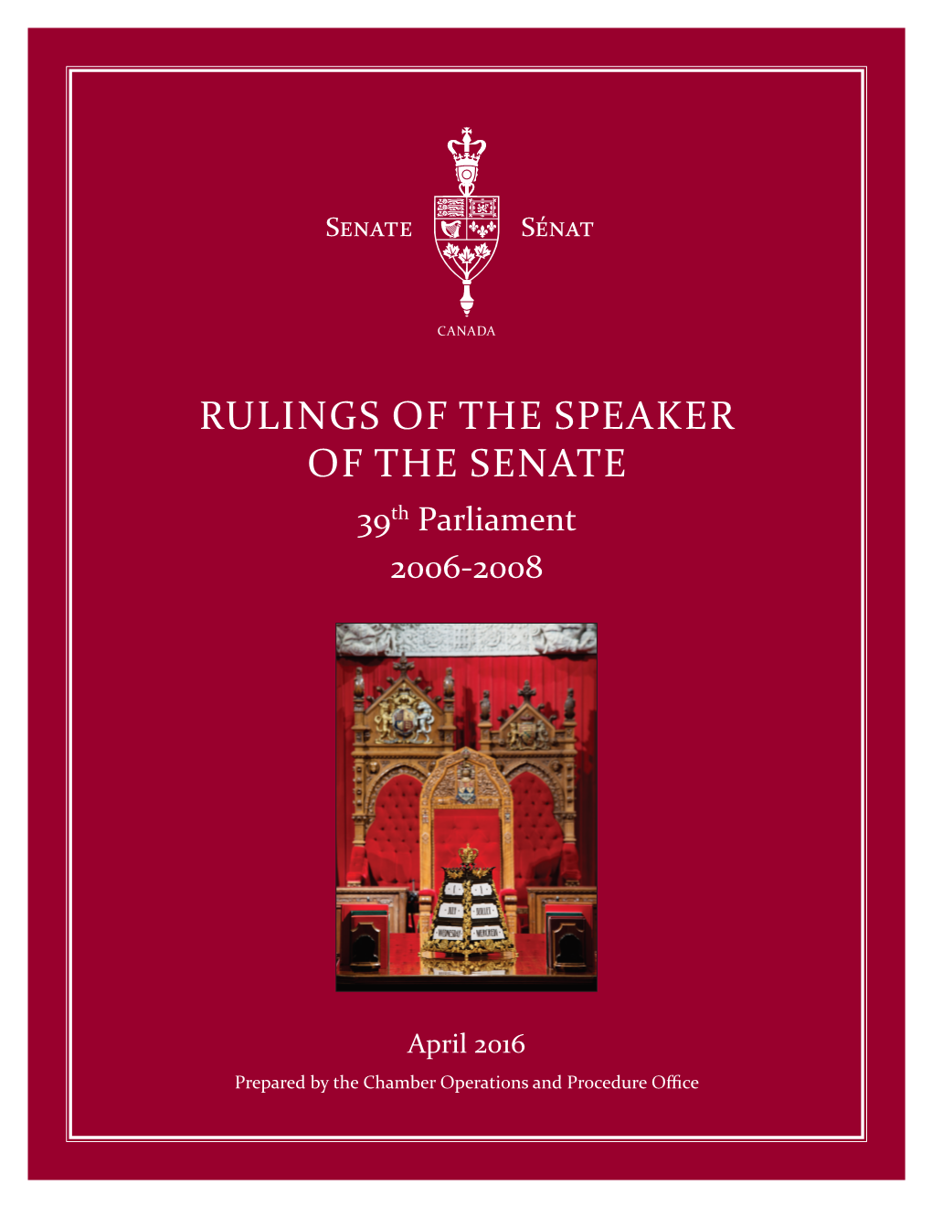 RULINGS of the SPEAKER of the SENATE 39Th Parliament 2006-2008