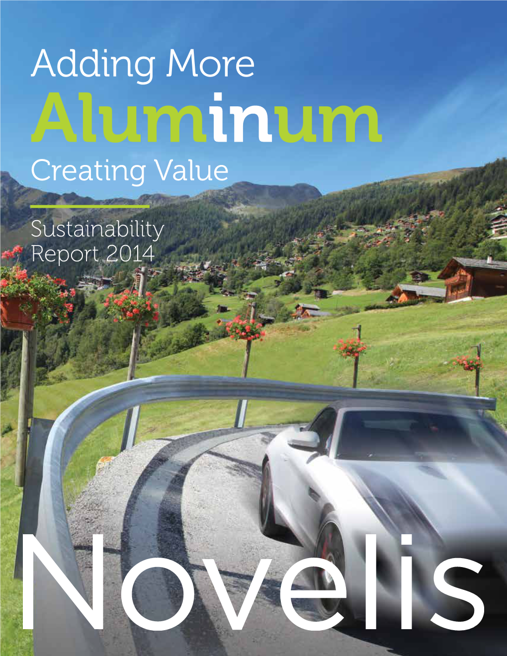 Adding More Aluminum Creating Value