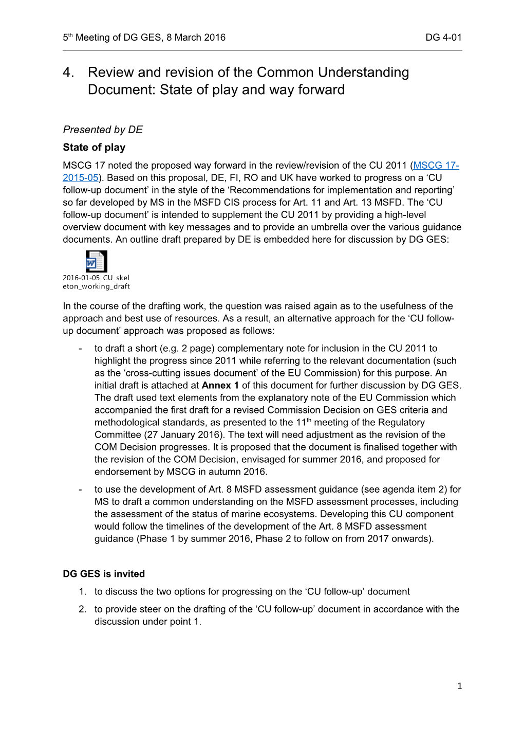 4. Review and Revision of the Common Understanding Document: State of Play and Way Forward