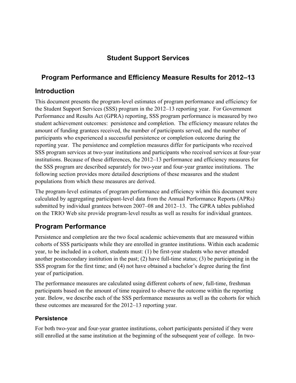 Narrative of Performance and Efficiency Measure Results: 2012-13 Under the Student Support