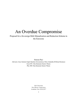 An Overdue Compromise Proposal for a Sovereign Debt Mutualization and Reduction Scheme in the Eurozone