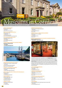 Here Are Some of the Museums in Cornwall in Cornwallplease Check Admission and Opening Times with the Museums