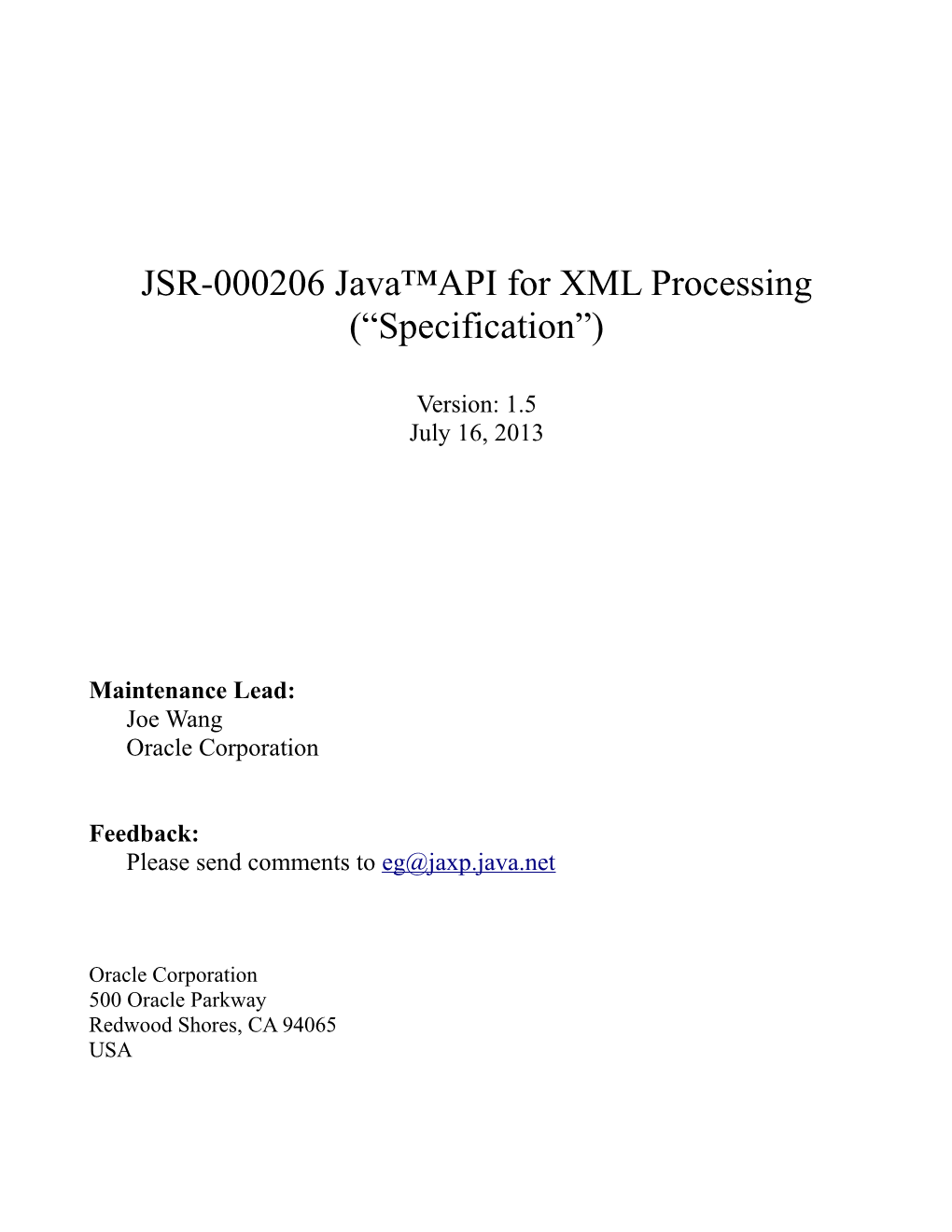 JSR-000206 Java™API for XML Processing (“Specification”)