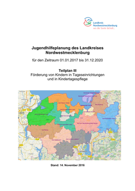 Jugendhilfeplanung Des Landkreises Nordwestmecklenburg Für Den Zeitraum 01.01.2017 Bis 31.12.2020