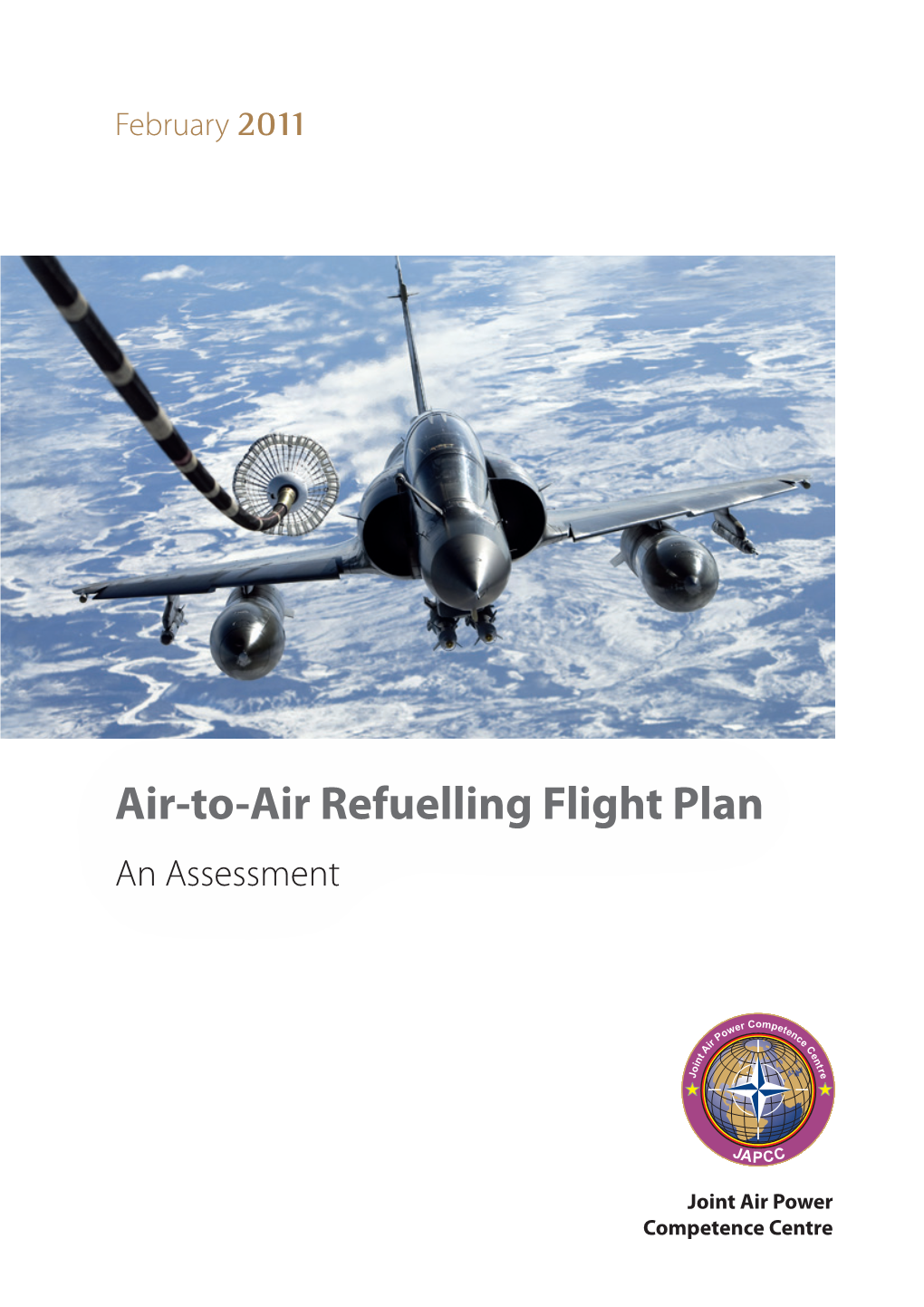 Air-To-Air Refuelling Flight Plan an Assessment