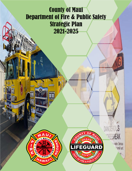 County of Maui Department of Fire & Public Safety Strategic Plan 2021-2025