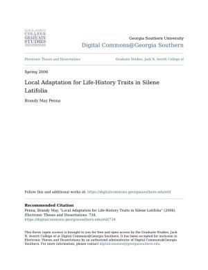 Local Adaptation for Life-History Traits in Silene Latifolia
