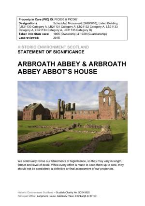Arbroath Abbey & Arbroath Abbey Abbot's House