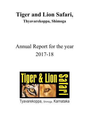 Tiger and Lion Safari, Thyavarekoppa, Shimoga