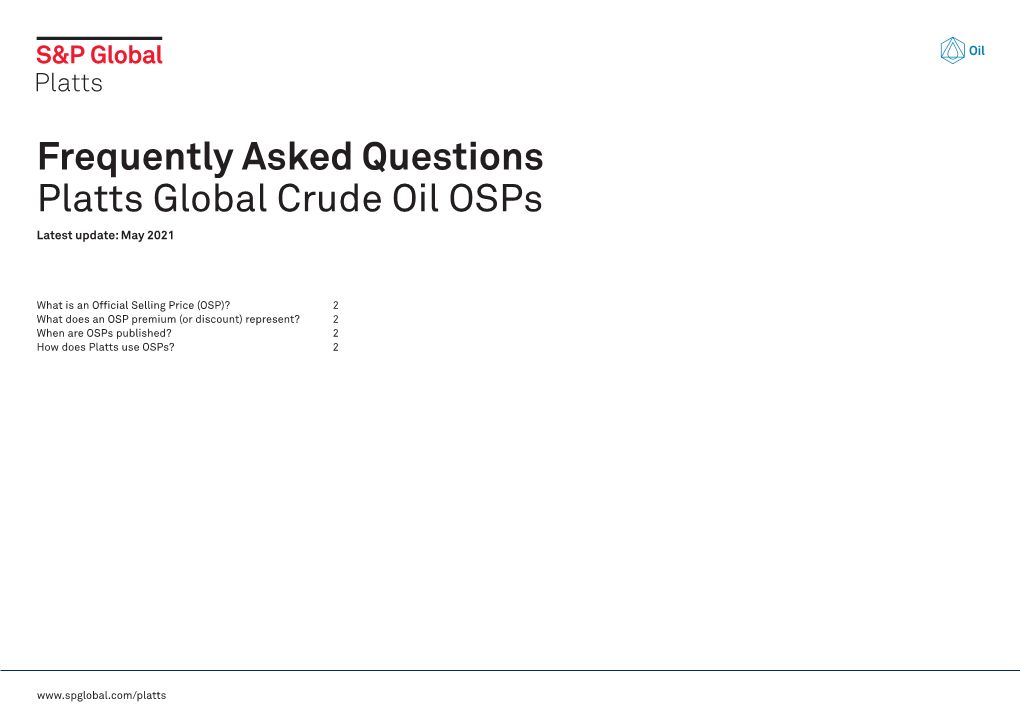 Frequently Asked Questions Platts Global Crude Oil Osps Latest Update: May 2021