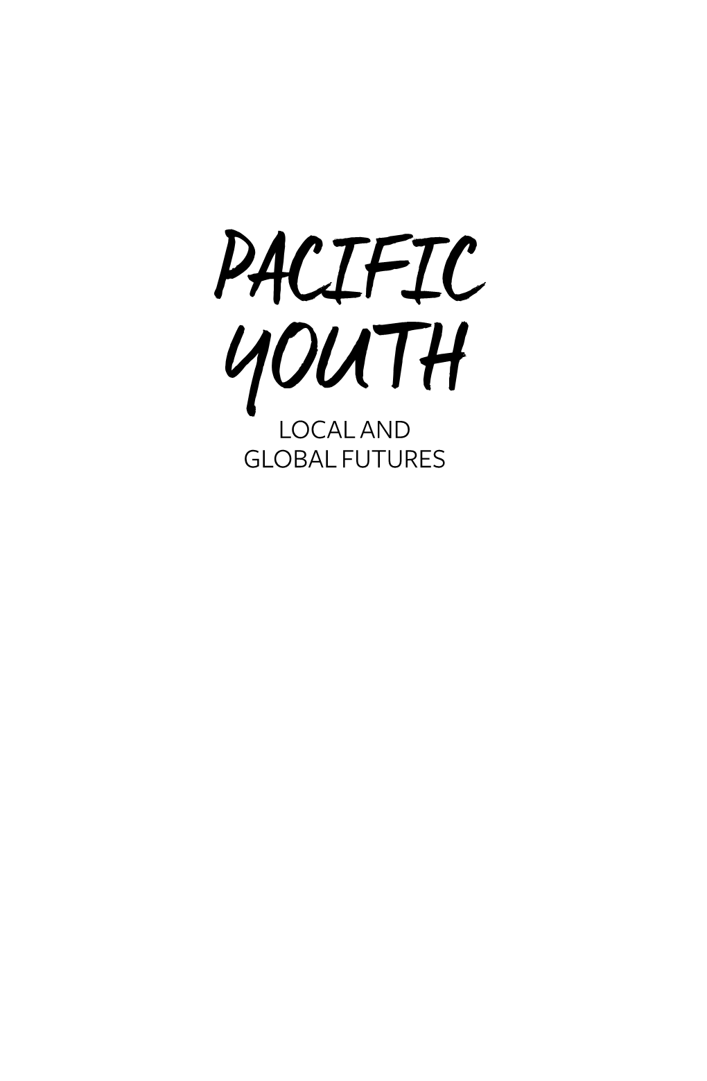 Pacific Youth: Local and Global Futures