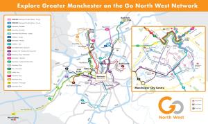 Explore Greater Manchester on the Go North West Network