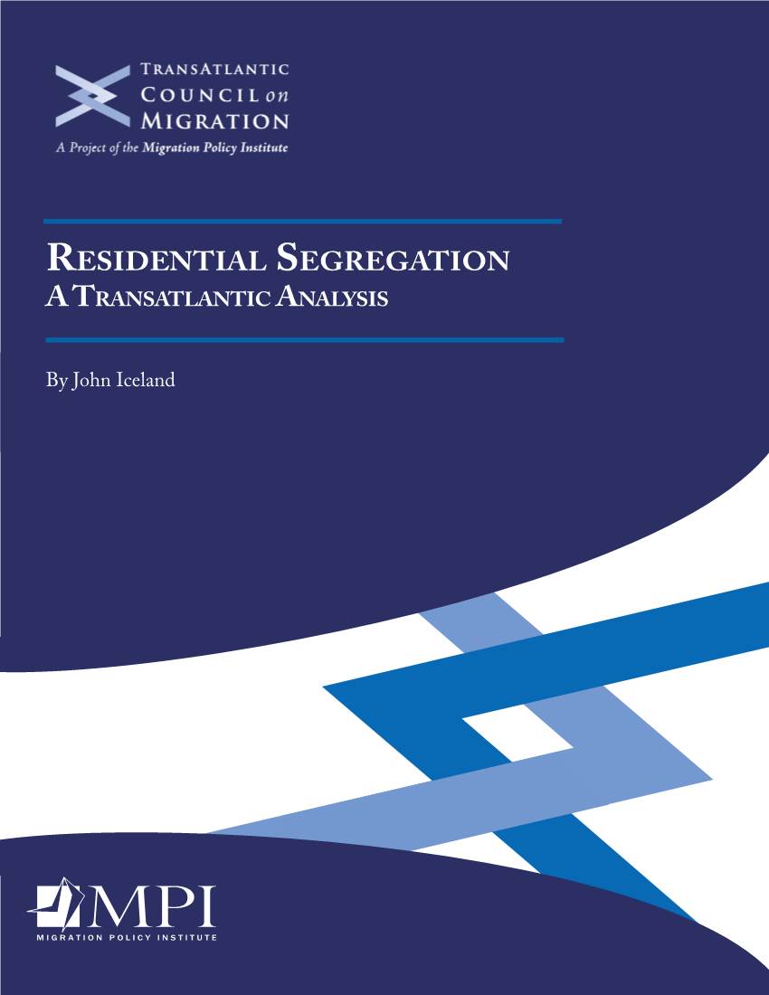 Residential Segregation a Transatlantic Analysis
