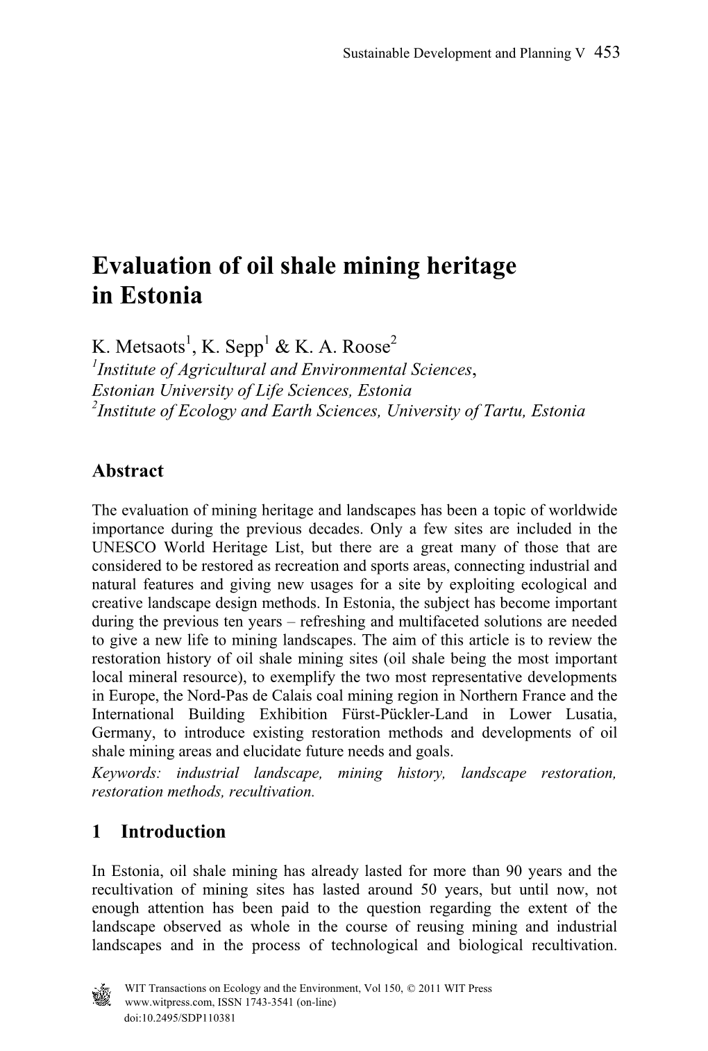 Evaluation of Oil Shale Mining Heritage in Estonia