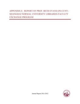 Report of Prof. Beth Evans on Cuny-Shanghai Normal University Libraries Faculty Exchange Program