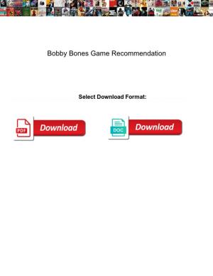 Bobby Bones Game Recommendation