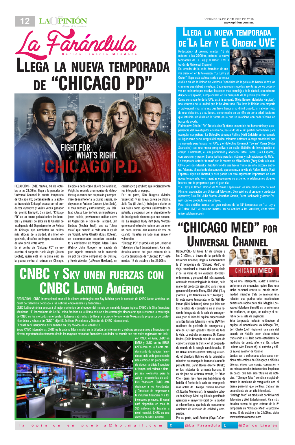 De “Chicago PD” Se En- (Patrick John Flueger), Un Cadete De Television Y Wolf Entertainment; Para Más Universal Channel Reacción Del Rival