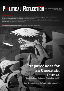 Preparedness for an Uncertain Future “The Only Thing We Have to Fear Is Fear Itself”