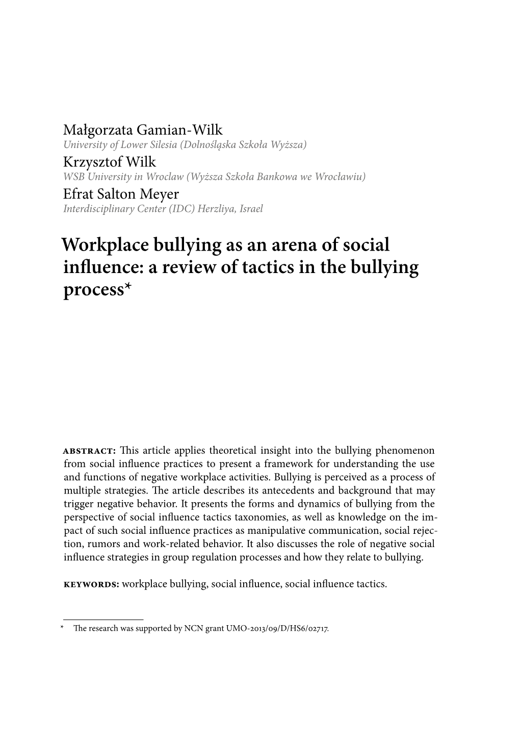 Workplace Bullying As an Arena of Social Influence: a Review of Tactics in the Bullying Process*1