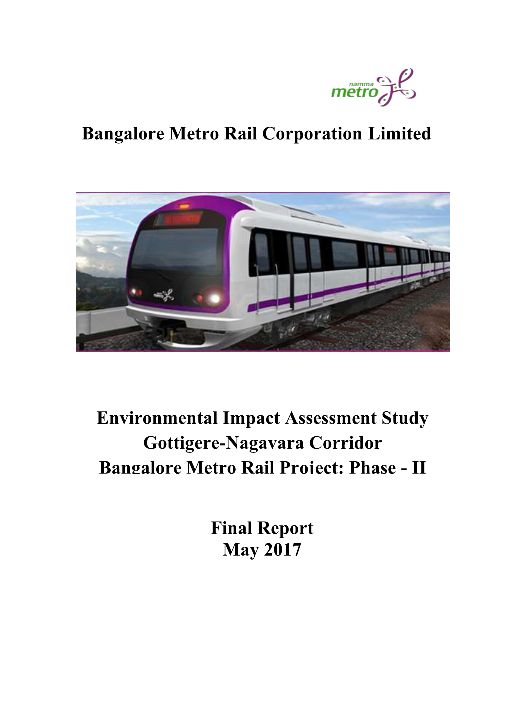 Environmental Impact Assessment Study Gottigere-Nagavara Corridor ...