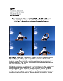 New Museum Presents the 2021 Artist Residency: NIC Kay's