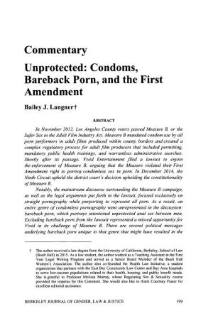 Commentary Unprotected: Condoms, Bareback Porn, and the First Amendment