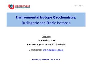 Lecture 4. ISOTOPE GEOCHEMISTRY