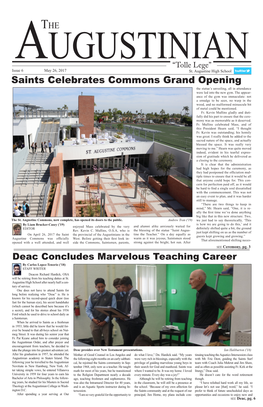 Saints Celebrates Commons Grand Opening the Statue’S Unveiling, All in Attendance Were Led Into the New Gym