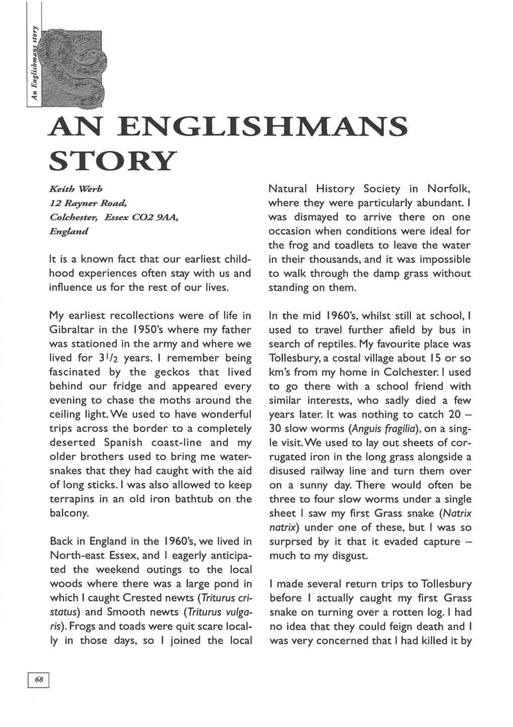 AN ENGLISHMANS STORY Keith Werb Natural History Society in Norfolk, 12 Rayner Road, Where They Were Particularly Abundant