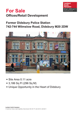 Former Didsbury Police Station 742-744 Wilmslow Road, Didsbury M20 2DW