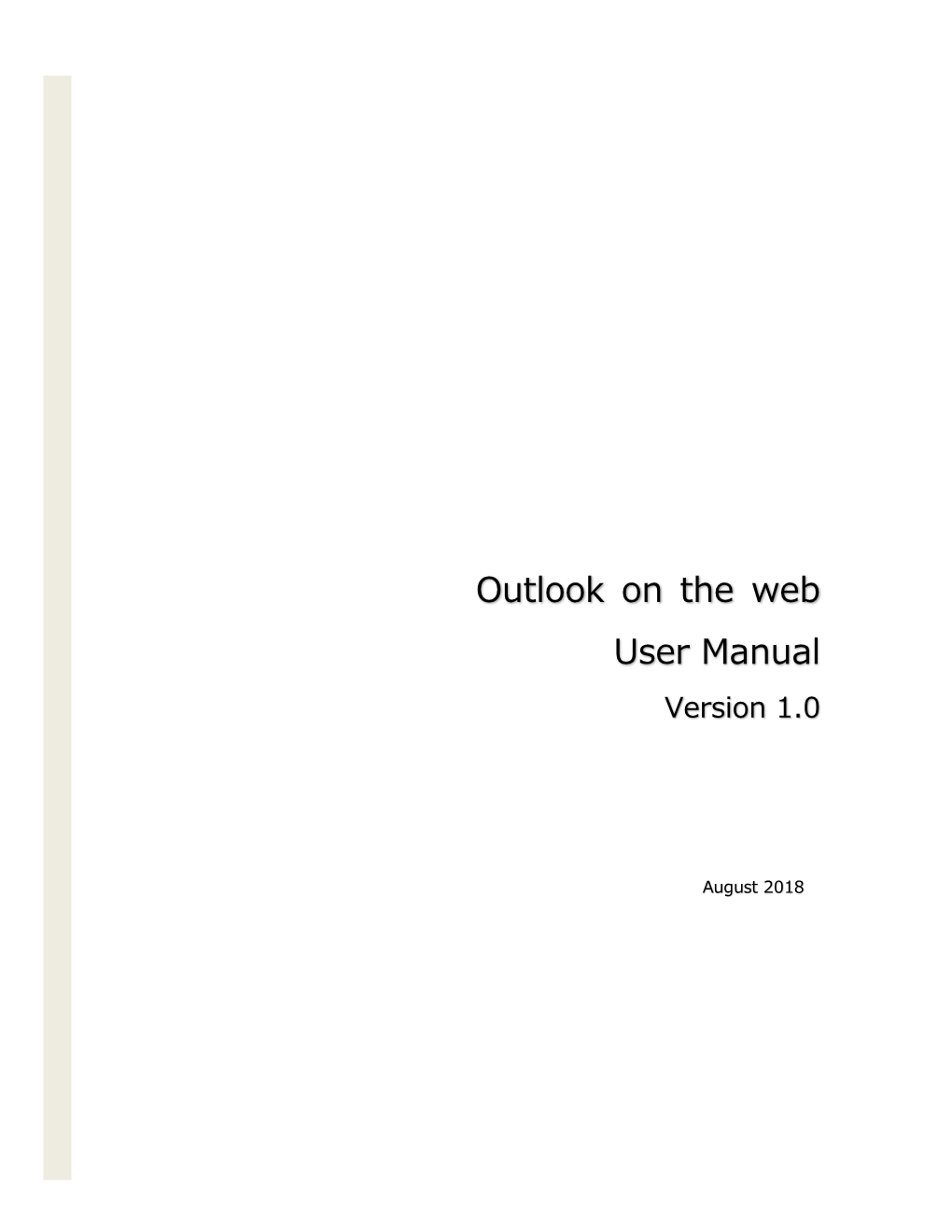 Outlook on the Web User Manual Version 1.0