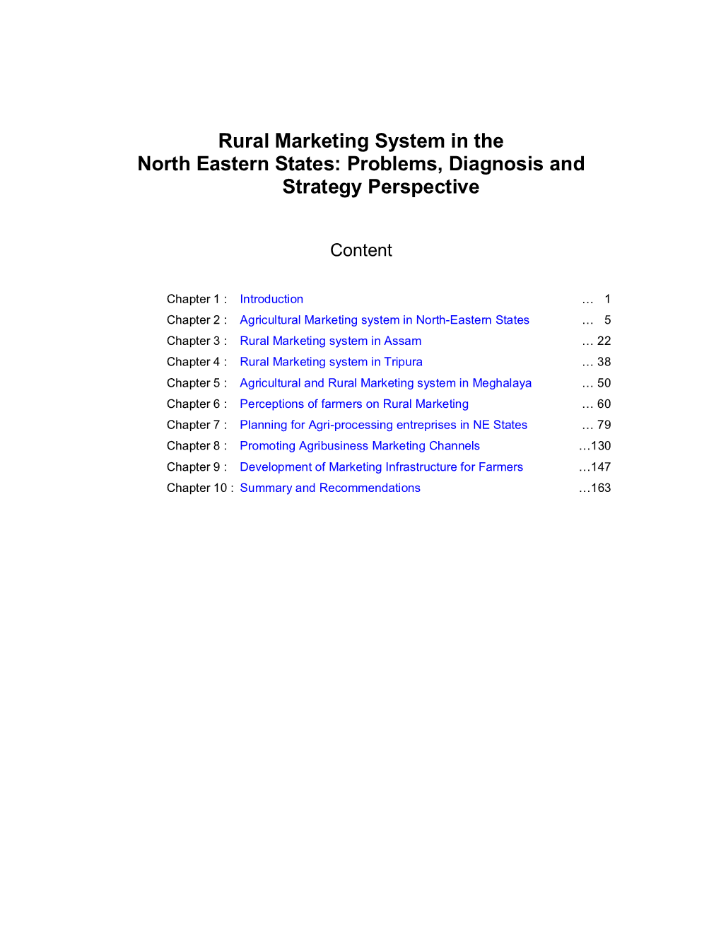 Rural Marketing System in the North Eastern States: Problems, Diagnosis and Strategy Perspective