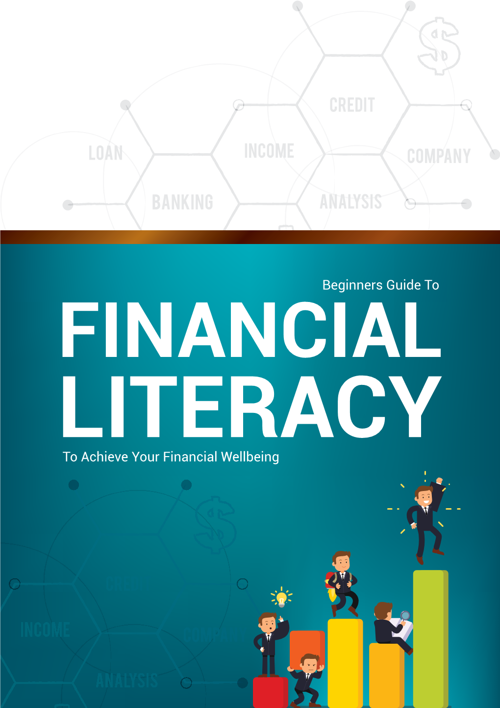 FINANCIAL LITERACY to Achieve Your Financial Wellbeing