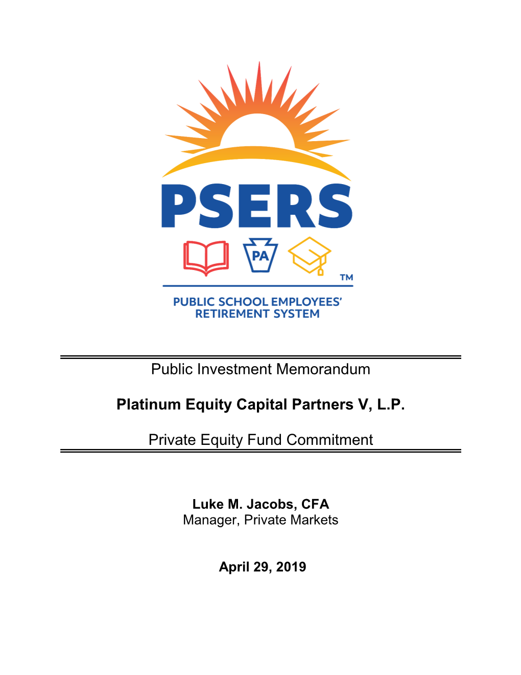 Public Investment Memorandum Platinum Equity Capital Partners V