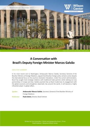 A Conversation with Brazil's Deputy Foreign Minister Marcos Galvão