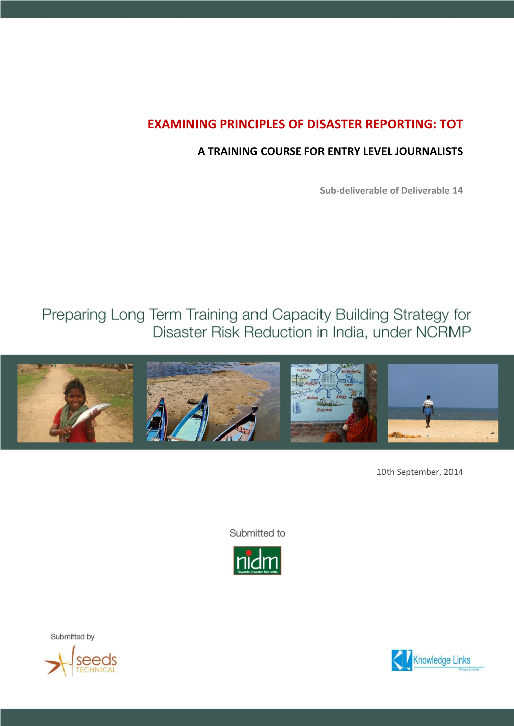 Examining Principles of Disaster Reporting: Tot