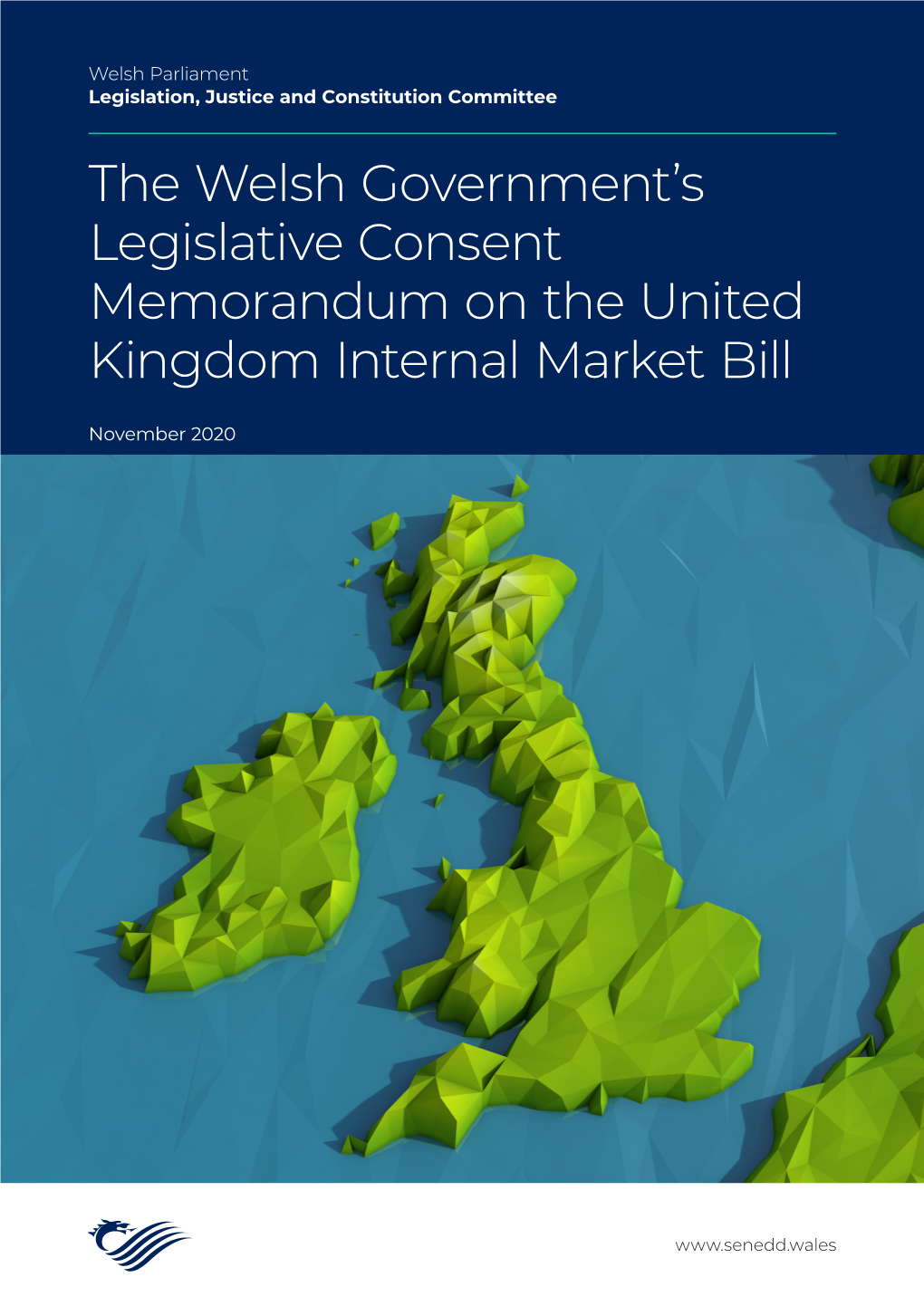 The Welsh Government's Legislative Consent Memorandum On