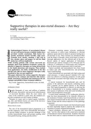Supportive Therapies in Ano-Rectal Diseases – Are They Really Useful?