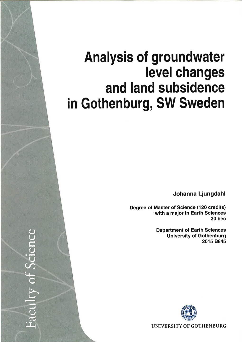 Analysis of Groundwater Level Changes and Land Subsidence In