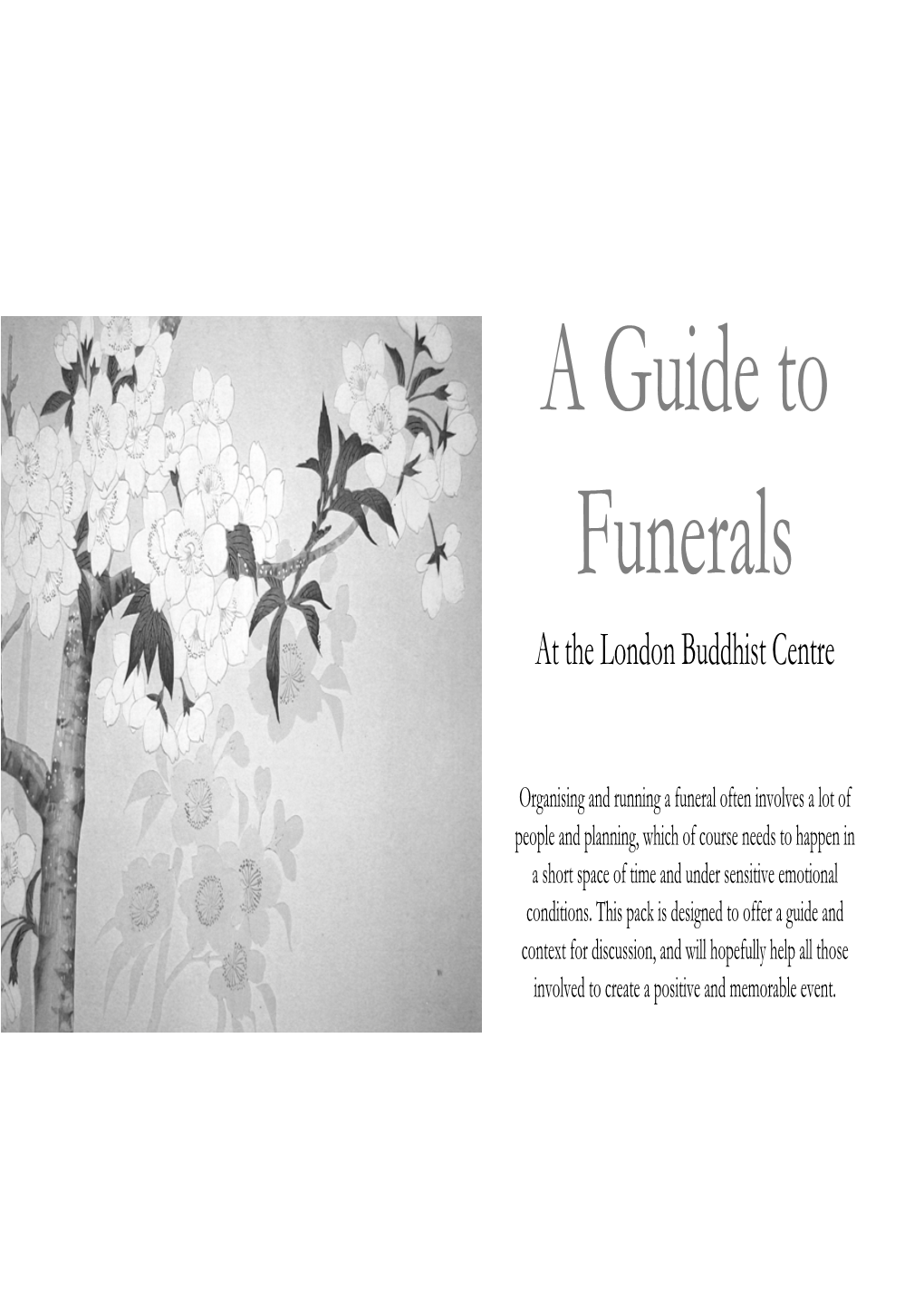 A Guide to Funerals at the London Buddhist Centre